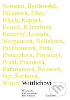 Wittlichovi (Sborník žáků k 80. narozeninám Petra Wittlicha) - kniha z kategorie Design