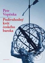 Podivuhodný květ českého baroka (2. vyd.) - Petr Vopěnka - kniha z kategorie Filozofie