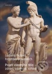 Pojetí vlastního těla - Ludmila Fialová, David František Krch