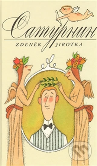 Saturnin - Zdeněk Jirotka