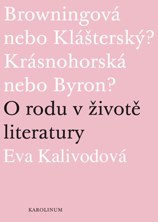 O rodu v životě literatury - Eva Kalivodová