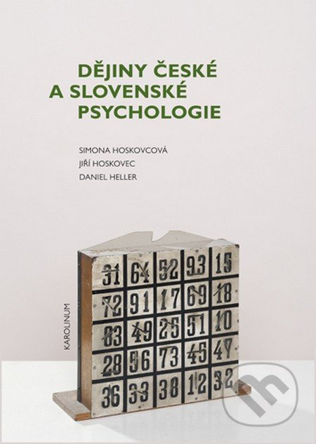 Dějiny české a slovenské psychologie - Simona Horáková - Hoskovcová,  Jiří Hoskovec - kniha z kategorie Psychologie