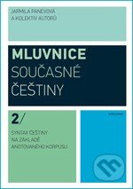 Mluvnice současné češtiny (2 Syntax češtiny na základe anotovaného korpusu) - kniha z kategorie Jazykové učebnice a slovníky