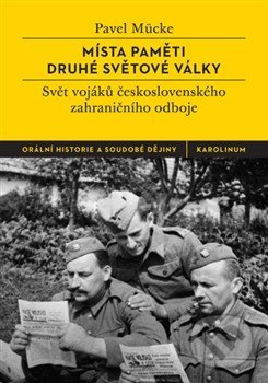 Místa paměti druhé světové války - Pavel Mücke
