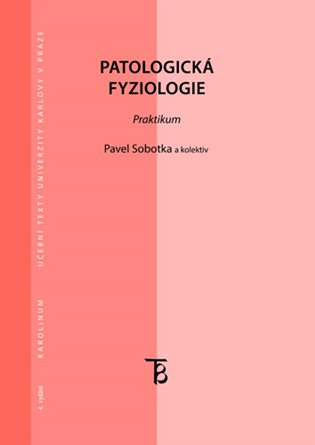 Patologická fyziologie - Pavel Sobotka