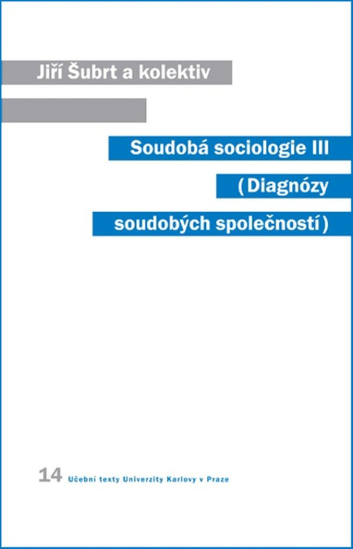 Soudobá sociologie III. - Jiří Šubrt