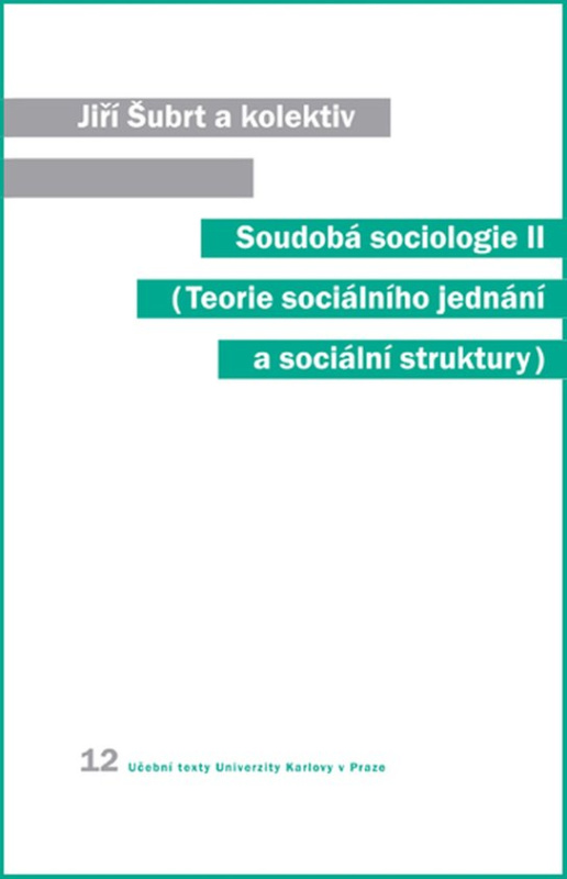 Soudobá sociologie II - Jiří Šubrt