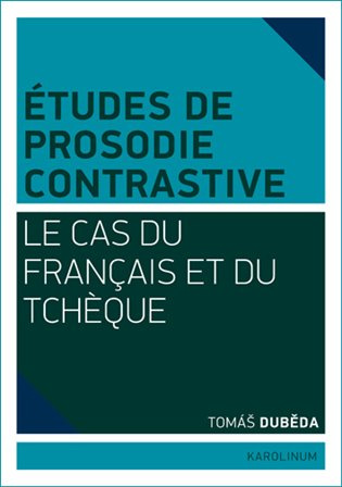 Études de prosodie contrastive - Tomáš Duběda