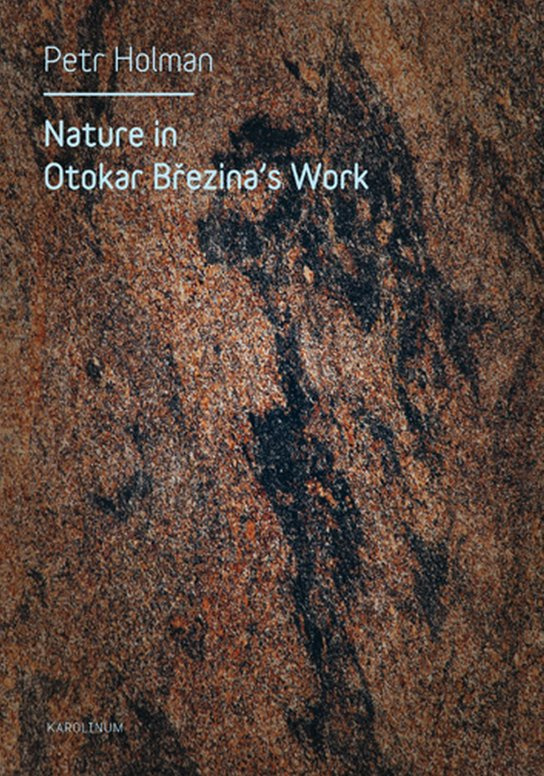 Nature in Otokar Březina's Work -  Petr Holman