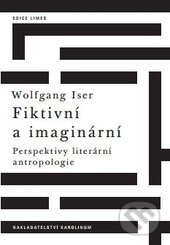 Fiktivní a imaginární - Wolfgang Iser