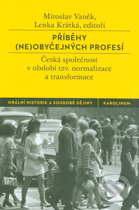 Příběhy (ne)obyčejných profesí