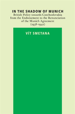 In the Shadow of Munich - Vít Smetana