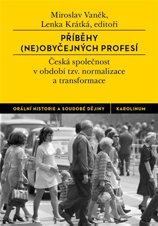 Příběhy (ne)obyčejných profesí -  Miroslav Vaněk