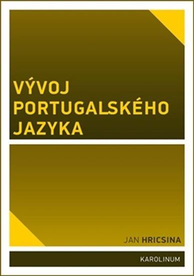 Vývoj portugalského jazyka - Jan Hricsina