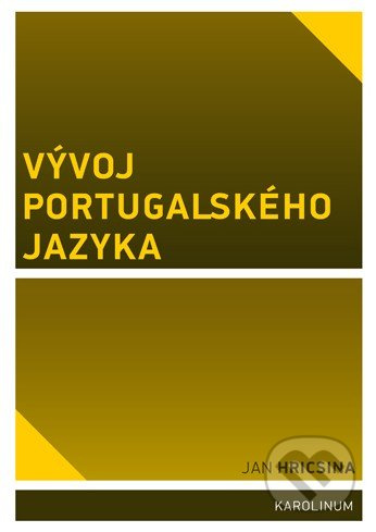 Vývoj portugalského jazyka - Jan Hricsina