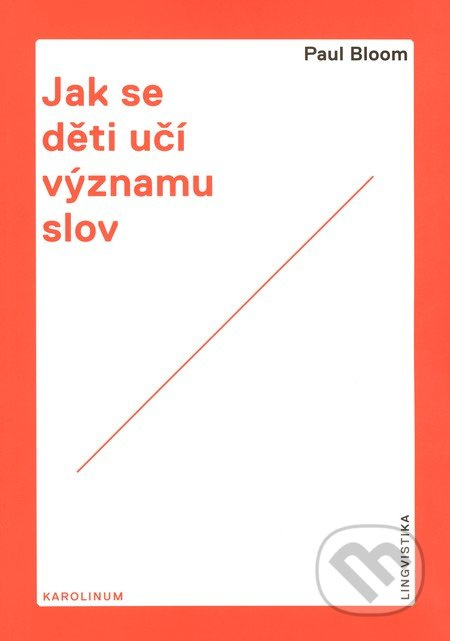 Jak se děti učí významu slov - Paul Bloom - kniha z kategorie Speciální pedagogika