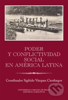 Poder y conflictividad social en América Latina