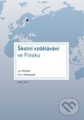 Školní vzdělávání ve Finsku - Jan Průcha - kniha z kategorie Pedagogika