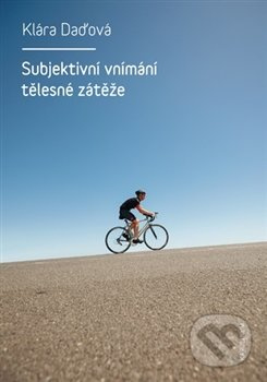 Subjektivní vnímání tělesné zátěže - Klára Daďová