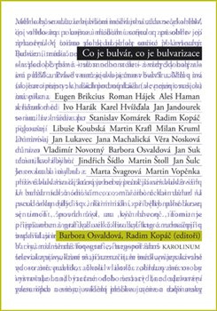 Co je bulvár, co je bulvarizace - Barbora Osvaldová