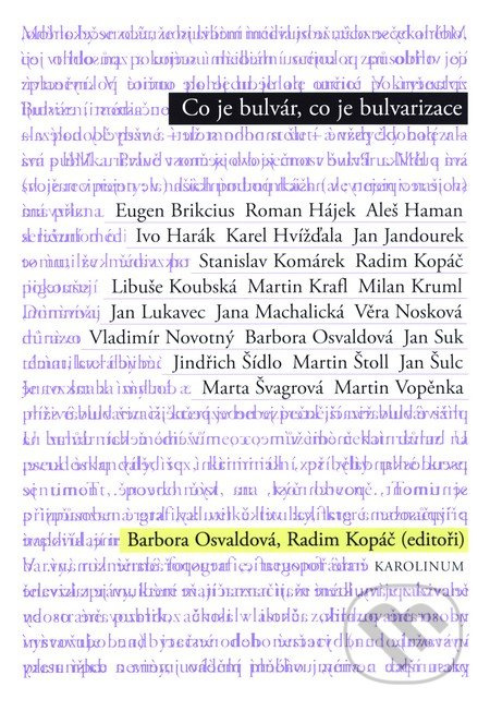 Co je bulvár, co je bulvarizace - Barbora Osvaldová