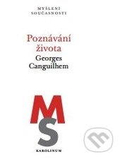 Poznávání života - Georges Canguilhem - kniha z kategorie Filozofie