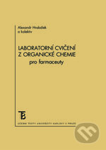 Laboratorní cvičení z organické chemie pro farmaceuty