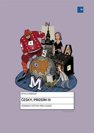 Česky, prosím III. - Jitka Cvejnová