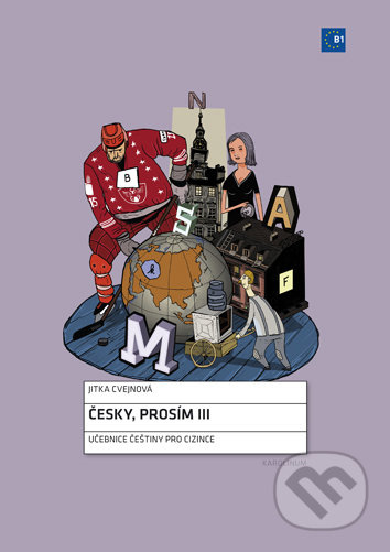 Česky, prosím III. - Jitka Cvejnová