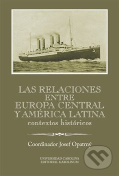 Las relaciones entre Europa Central y América Latina
