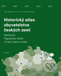 Historický atlas obyvatelstva českých zemí - Ivana Jíchová - kniha z kategorie Historie
