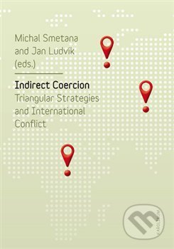 Indirect Coercion - Jan Ludvík - kniha z kategorie Mezinárodní vztahy
