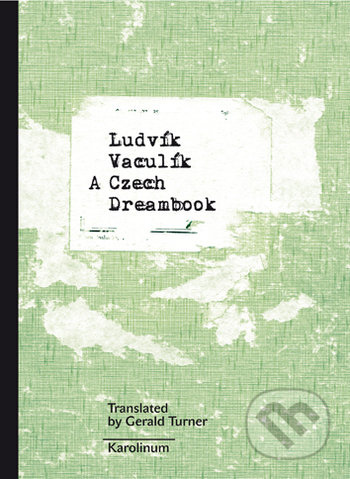 A Czech Dreambook - Ludvík Vaculík