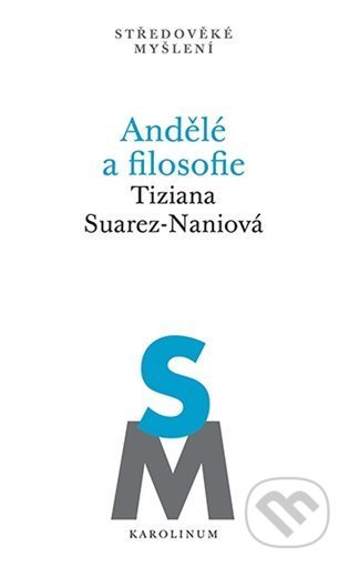 Andělé a filosofie - Tiziana Suarez-Naniová