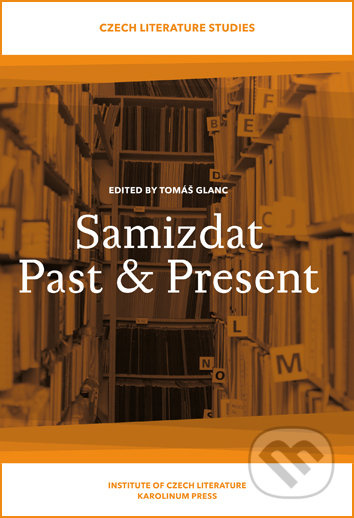 Samizdat Past and Present - Tomáš Glanc - kniha z kategorie Beletrie