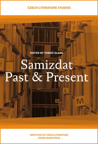 Samizdat Past &amp; Present - Tomáš Glanc