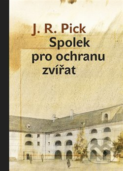 Spolek pro ochranu zvířat - J. R. Pick