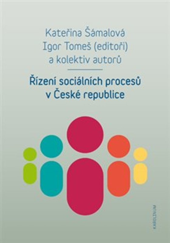 Řízení sociálních procesů v České republice - Kateřina Šámalová - kniha z kategorie Vysoké školy