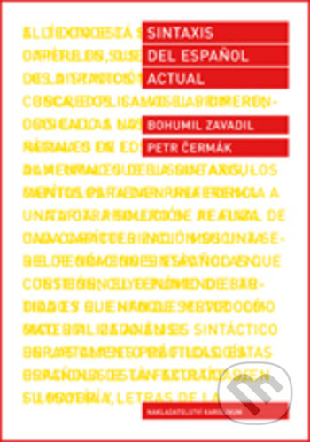 Sintaxis del espaňol actual - Bohumil Zavadil, Petr Čermák