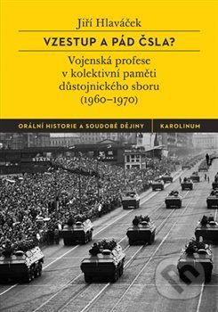 Vzestup a pád ČSLA? - Jiří Hlaváček - kniha z kategorie Historie