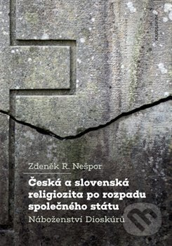 Česká a slovenská religiozita po rozpadu společného státu - kniha z kategorie Historie