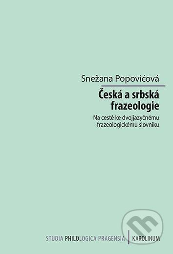 Česká a srbská frazeologie - Snežana Popovićová