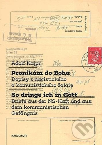 Pronikám do Boha / So dringe ich in Gott - Adolf Kajpr