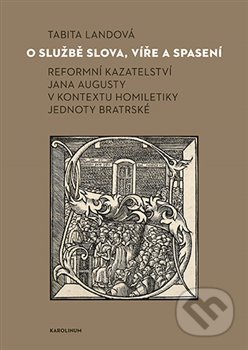 O službě slova, víře a spasení - Tabita Landová
