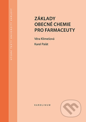 Základy obecné chemie pro farmaceuty - Věra Klimešová - kniha z kategorie Mikrobiologie, genetika a biochemie