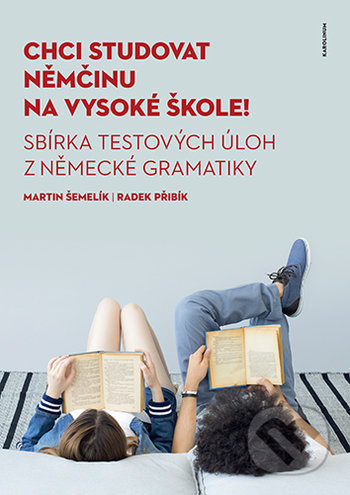Chci studovat němčinu na vysoké škole! - Martin Šemelík, Radek Přibík