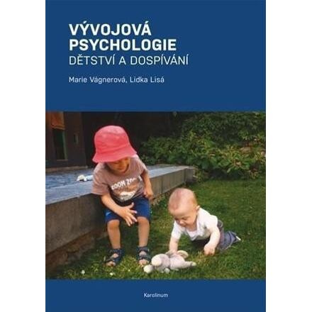 Vývojová psychologie - Dětství a dospívání