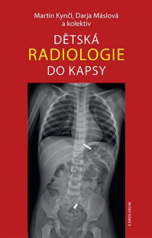 Dětská radiologie do kapsy - kol., Darja Máslová, Martin Kynčl