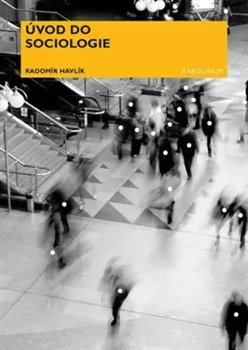 Úvod do sociologie - Radomír Havlík
