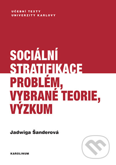 Sociální stratifikace - Jadwiga Šanderová